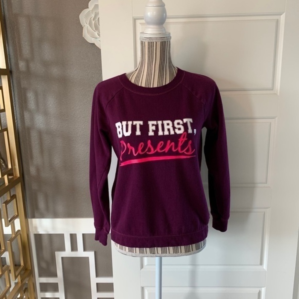 “But First, Presents” Christmas Sweatshirt